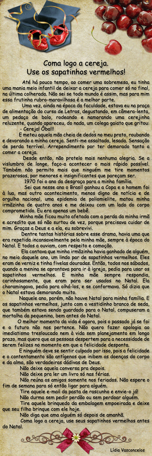 texto - Coma logo a cereja. Use os sapatinhos vermelhos - GIF
