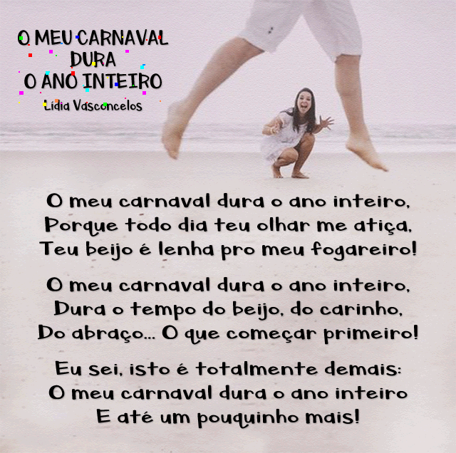 poema - O meu carnaval dura o ano inteiro - gif