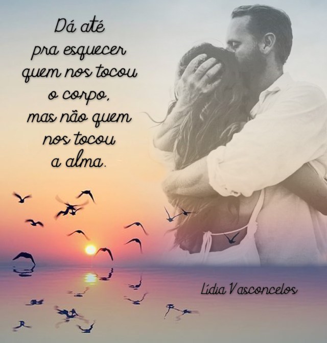 quem nos toca a alma